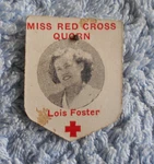 #D627. Wwii Era Cardboard Badge - Miss Red Cross, Quorn, Lois Foster. Fixed Price $28.84.