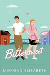 Bittersweet: Grumpy Sunshine Neighbors Romance (ocean ... By Elizabeth, Morgan. Fixed Price $8.35.