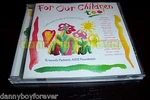 For Our Children Too Cd Cher Seal David Foster Richard Marx James Taylor Celine. Fixed Price $20.00.