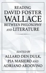 Reading David Foster Wallace Between Philosophy And Literature By Allard Den Dul. Fixed Price $50.63.