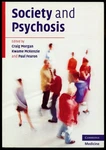 Craig Morgan, Kwame Mckenzie / Society And Psychosis 2008. Fixed Price $33.00.