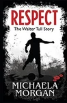 Respect! Paperback Michaela Morgan. Fixed Price $9.00.