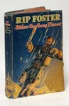 Blake Savage / Rip Foster Rides The Gray Planet. Fixed Price $11.50.