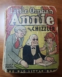 1933 Little Orphan Annie And Chizzler Big Book #748 - Incomplete/reading. Fixed Price $5.99.