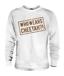 Who Wears Cheetah Unisex Sweater Fashion Top Selfie Hashtag Swag Hipster. Fixed Price $45.67.