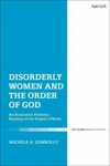 Disorderly Women And Of God : Australian Feminist Reading The.... Fixed Price $51.75.