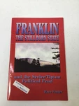 Franklin The Stillborn State. Foster. 1994 Tpb, Illustrated, Signed. Fixed Price $12.00.