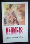 Bermejo - Jesus Ramon Vera 1993 L2410. Fixed Price $9.89.