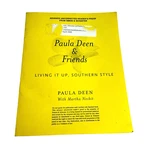 Paula Deen & Friends Living It Up Southern Style Advance Reader's Copy Proof. Fixed Price $18.75.