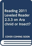 Reading 2011 Leveled Reader 2.3.3 On Arachnid Insect? Kristin Cashore -.... Fixed Price $19.88.