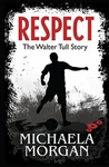 Respect! By Michaela Morgan. Fixed Price $16.95.