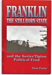 Franklin The Stillborn State By Dave Foster Softcover 1994 Autographed. Fixed Price $20.00.