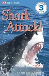 Shark Attack! (dk Readers. Reading ..., Dubowski, Cathy. Fixed Price $7.69.