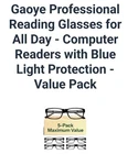 Gaoye Professional Reading Glasses With Blue Light Protection - 5 Pack. Fixed Price $29.99.