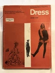 Dress: Fashions In And Women's Clothes By James Laver. Fixed Price $22.00.